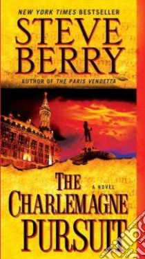The Charlemagne Pursuit libro in lingua di Berry Steve