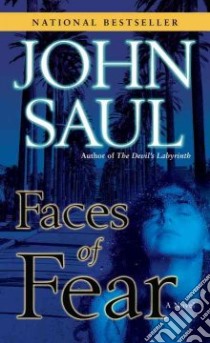 Faces of Fear libro in lingua di Saul John