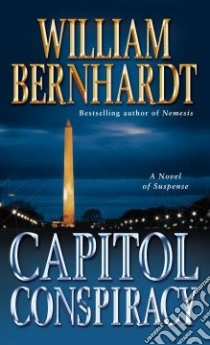 Capitol Conspiracy libro in lingua di Bernhardt William