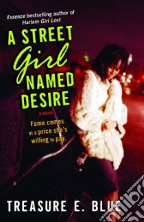 A Street Girl Named Desire libro in lingua di Blue Treasure E.