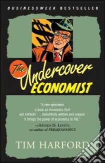 The Undercover Economist libro in lingua di Harford Tim