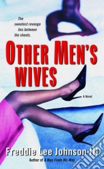 Other Men's Wives libro in lingua di Johnson Freddie Lee III