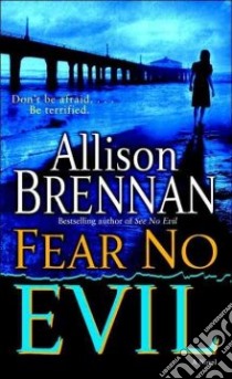 Fear No Evil libro in lingua di Brennan Allison