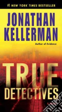 True Detectives libro in lingua di Kellerman Jonathan