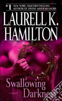 Swallowing Darkness libro in lingua di Hamilton Laurell K.