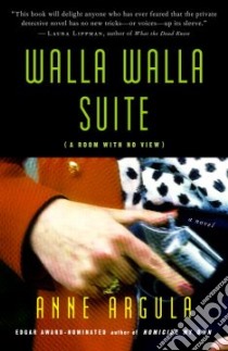 Walla Walla Suite libro in lingua di Argula Anne