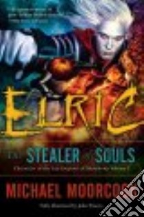 Elric the Stealer of Souls libro in lingua di Moorcock Michael, Picacio John (ILT)