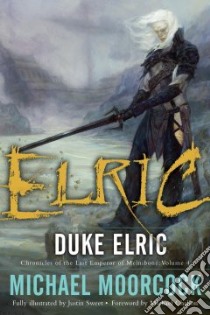 Duke Elric libro in lingua di Moorcock Michael, Sweet Justin (ILT)