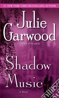Shadow Music libro in lingua di Garwood Julie