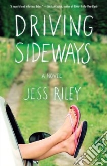 Driving Sideways libro in lingua di Riley Jessica