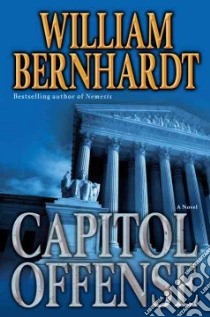 Capitol Offense libro in lingua di Bernhardt William