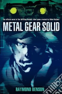 Metal Gear Solid libro in lingua di Benson Raymond