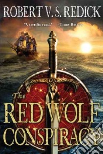 The Red Wolf Conspiracy libro in lingua di Redick Robert V. S.