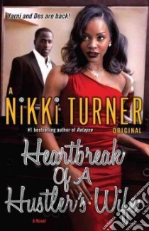 Heartbreak of a Hustler's Wife libro in lingua di Turner Nikki