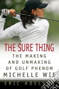 The Sure Thing libro in lingua di Adelson Eric