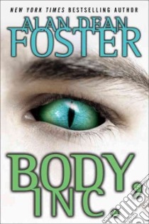 Body, Inc. libro in lingua di Foster Alan Dean