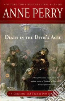 Death in the Devil's Acre libro in lingua di Perry Anne