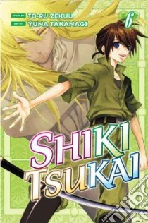 Shiki Tsukai 6 libro in lingua di Takanagi Yuna (ILT), Zekuu To-ru