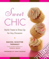 Sweet Chic libro in lingua di Thebault Rachel Schifter, Mizrahi Isaac (FRW)