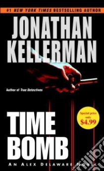 Time Bomb libro in lingua di Kellerman Jonathan