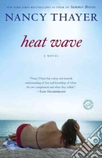 Heat Wave libro in lingua di Thayer Nancy