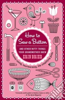 How to Sew a Button libro in lingua di Bried Erin