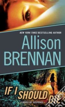 If I Should Die libro in lingua di Brennan Allison