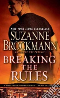 Breaking the Rules libro in lingua di Brockmann Suzanne