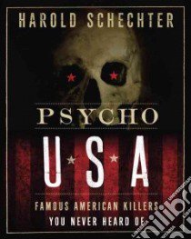 Psycho USA libro in lingua di Schechter Harold