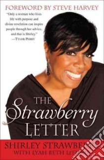 The Strawberry Letter libro in lingua di Strawberry Shirley, Leflore Lyah Beth (CON), Harvey Steve (FRW)