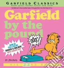 Garfield by the Pound libro in lingua di Davis Jim