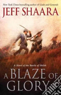 A Blaze of Glory libro in lingua di Shaara Jeff