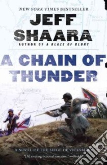 A Chain of Thunder libro in lingua di Shaara Jeff