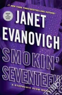 Smokin' Seventeen libro in lingua di Evanovich Janet