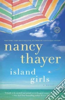 Island Girls libro in lingua di Thayer Nancy