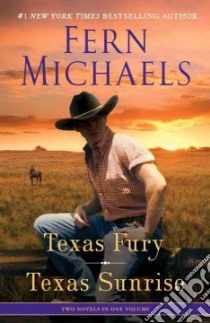 Texas Fury/ Texas Sunrise libro in lingua di Michaels Fern