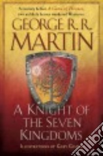 A Knight of the Seven Kingdoms libro in lingua di Martin George R. R., Gianni Gary (ILT)