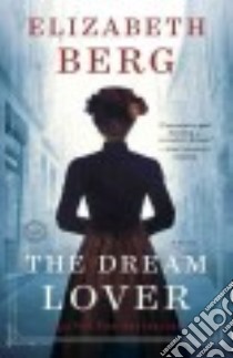 The Dream Lover libro in lingua di Berg Elizabeth