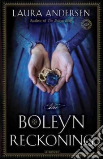 The Boleyn Reckoning libro in lingua di Andersen Laura