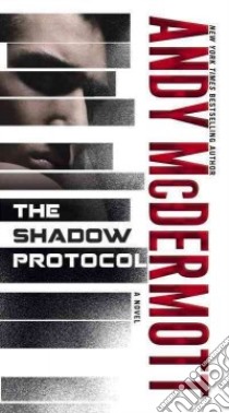 The Shadow Protocol libro in lingua di Mcdermott Andy