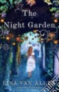 The Night Garden libro in lingua di Van Allen Lisa