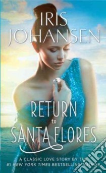 Return to Santa Flores libro in lingua di Johansen Iris