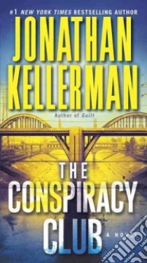 The Conspiracy Club libro in lingua di Kellerman Jonathan