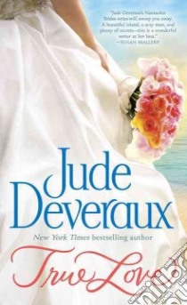 True Love libro in lingua di Deveraux Jude