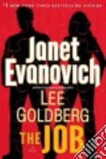 The Job libro in lingua di Evanovich Janet, Goldberg Lee