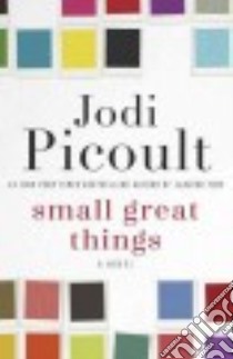 Small Great Things libro in lingua di Picoult Jodi