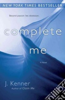 Complete Me libro in lingua di Kenner J.