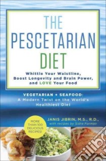 The Pescetarian Plan libro in lingua di Jibrin Janis, Forman Sidra, Headley Kate (PHT)