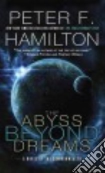 The Abyss Beyond Dreams libro in lingua di Hamilton Peter F.