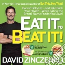 Eat It to Beat It! libro in lingua di Zinczenko David